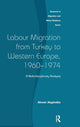Book cover of: Labour Migration from Turkey to Western Europe, 1960-1974. By: Ahmet Akgündüz