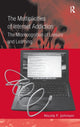 Book cover of: Multiplicities of Internet Addiction. By: Johnson, Nicola F