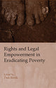 Book cover of: Rights and Legal Empowerment in Eradicating Poverty