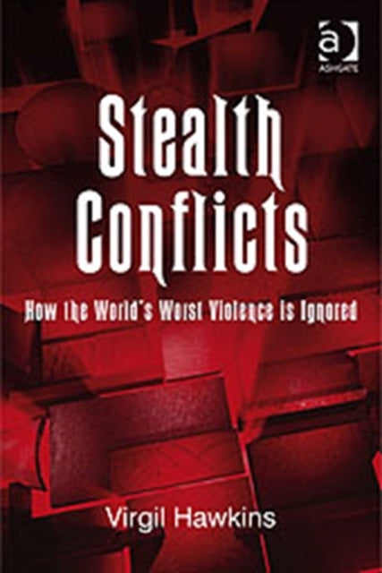 Book cover of: Stealth Conflicts. By: Virgil Hawkins