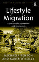 Book cover of: Lifestyle Migration. By: Michaela Benson, Karen O'Reilly