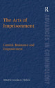 Book cover of: Arts of Imprisonment. By: Leonidas K. Cheliotis