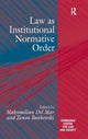 Book cover of: Law as Institutional Normative Order. By: Maksymilian Del Mar