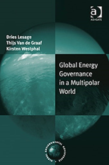 Global Energy Governance in a Multipolar World