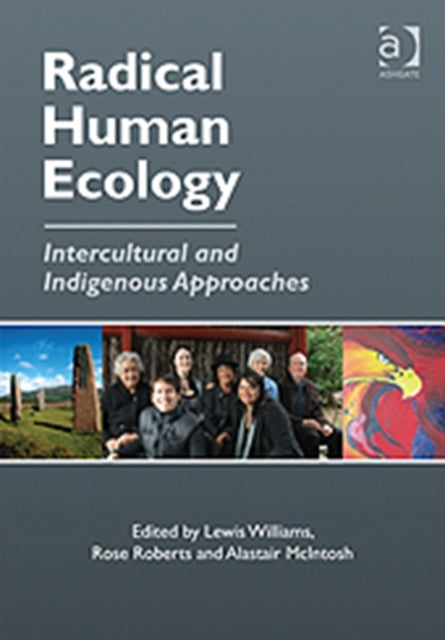 Book cover of: Radical Human Ecology. By: Lewis Williams