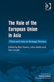 Book cover of: Role of the European Union in Asia. By: Bart Gaens
