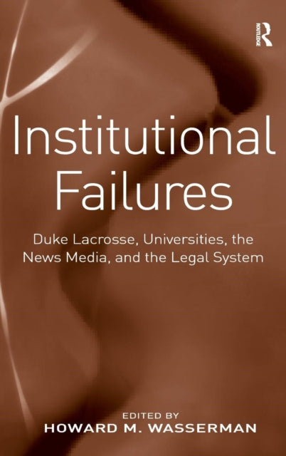 Book cover of: Institutional Failures. By: Howard M. Wasserman
