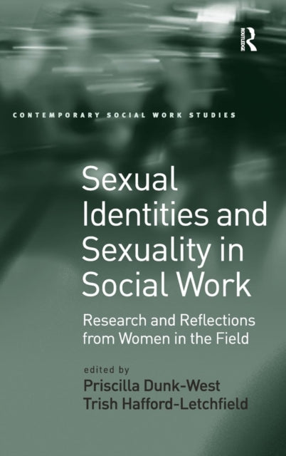 Sexual Identities and Sexuality in Social Work