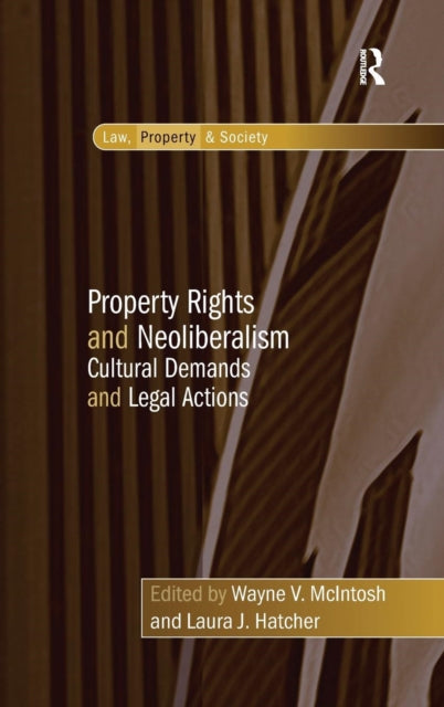 Book cover of: Property Rights and Neoliberalism