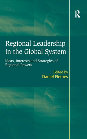 Regional Leadership in the Global System