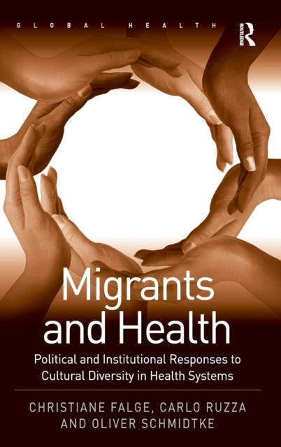 Book cover of: Migrants and Health. By: Christiane Falge