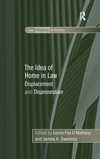 Book cover of: Idea of Home in Law. By: Lorna Fox O'Mahony