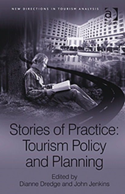 Book cover of: Stories of Practice: Tourism Policy and Planning. By: Jenkins, John