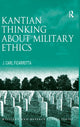 Book cover of: Kantian Thinking about Military Ethics. By: J. Carl Ficarrotta