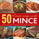Book cover of: 50 Great Ways With Mince