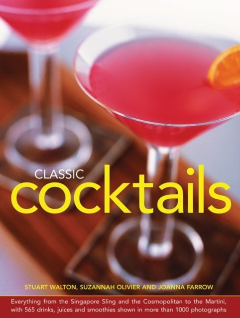 Book cover of: Classic Cocktails. By: Stuart Walton