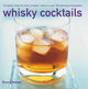 Book cover of: Whisky Cocktails