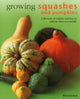 Book cover of: Growing Squashes & Pumpkins. By: Richard Bird
