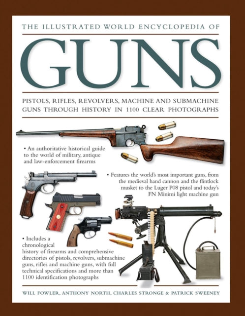 Illustrated World Encyclopedia of Guns 9780754831761 Will Fowler