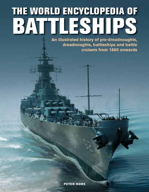 Battleships, World Encyclopedia of, An illustrated history