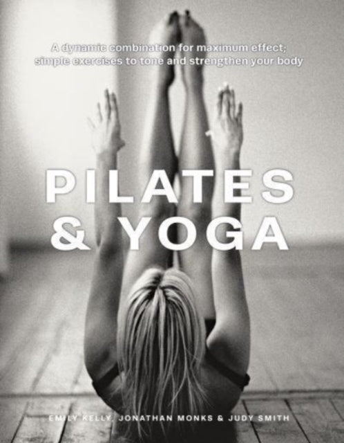 Book cover of: Pilates & Yoga. By: Emily Kelly