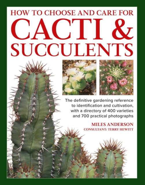 Book cover of: Cacti & Succulents, How to Choose and Care for