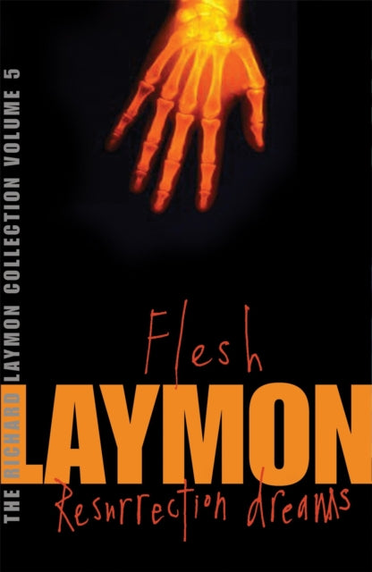 Book cover of: Richard Laymon Collection Volume 5: Flesh & Resurrection Dreams