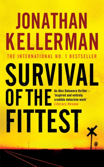 Book cover of: Survival of the Fittest (Alex Delaware series, Book 12). By: Jonathan Kellerman