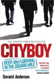 Book cover of: Cityboy: Beer and Loathing in the Square Mile