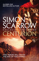 Centurion (Eagles of the Empire 8) 9780755348367 Simon Scarrow