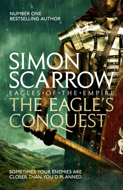Eagle's Conquest (Eagles of the Empire 2) 9780755349968 Simon Scarrow