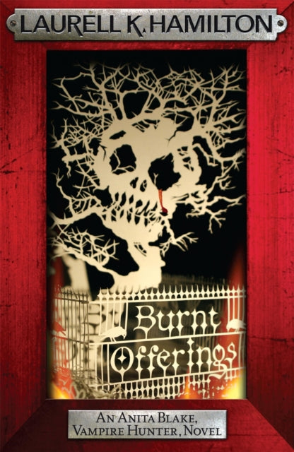 Book cover of: Burnt Offerings. By: Laurell K. Hamilton