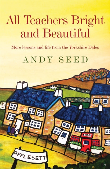 Book cover of: All Teachers Bright and Beautiful (Book 3)