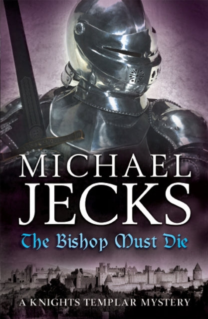Book cover of: Bishop Must Die (The Last Templar Mysteries 28)