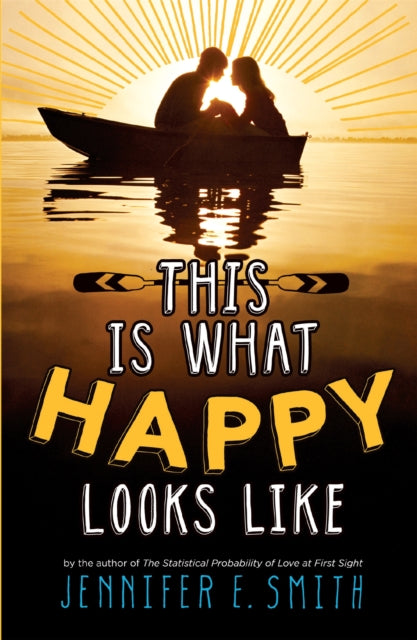 Book cover of: This Is What Happy Looks Like