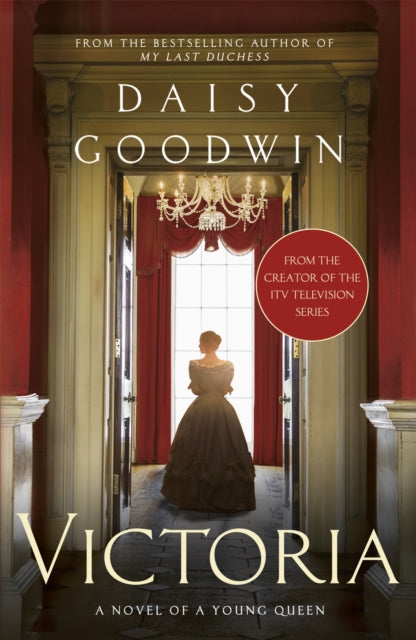 Book cover of: Victoria. By: Daisy Goodwin