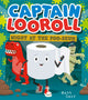 Book cover of: Captain Looroll: Night at the Poo-seum. By: Matt Carr