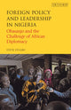 Book cover of: Foreign Policy and Leadership in Nigeria. By: Steve Itugbu