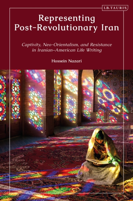 Book cover of: Representing Post-Revolutionary Iran. By: Hossein Nazari