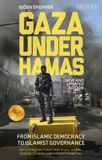 Book cover of: Gaza Under Hamas. By: Bjorn Brenner