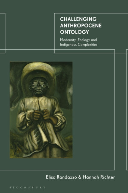 Book cover of: Challenging Anthropocene Ontology