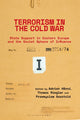 Book cover of: Terrorism in the Cold War. By: Adrian Hänni