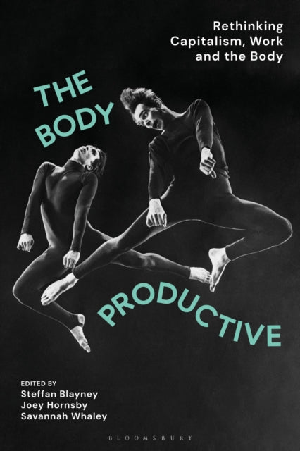 Book cover of: Body Productive. By: Steffan Blayney