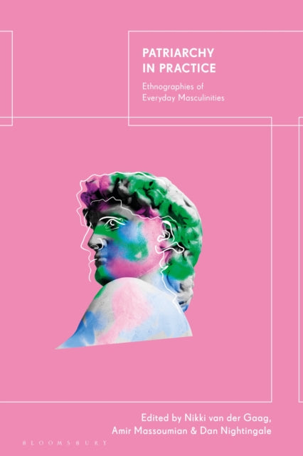 Book cover of: Patriarchy in Practice. By: Nikki van der Gaag
