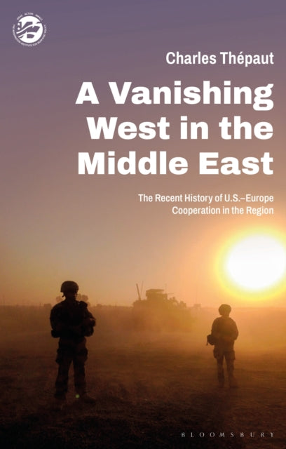 Book cover of: Vanishing West in the Middle East. By: Charles Thépaut