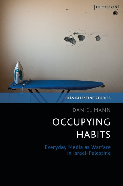 Book cover of: Occupying Habits. By: Daniel Mann