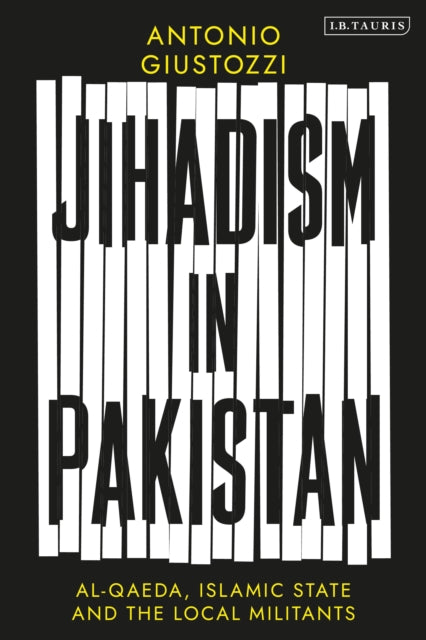 Book cover of: Jihadism in Pakistan. By: Antonio Giustozzi