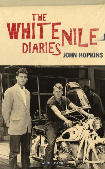 White Nile Diaries 9780755647453 John Hopkins