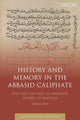 Book cover of: History and Memory in the Abbasid Caliphate. By: Letizia Osti