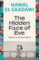 Book cover of: Hidden Face of Eve. By: Nawal El Saadawi